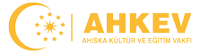 Ahıska Kültür ve Eğitim Vakfı - AHISKA KÜLTÜR ve EĞİTİM VAKFI.